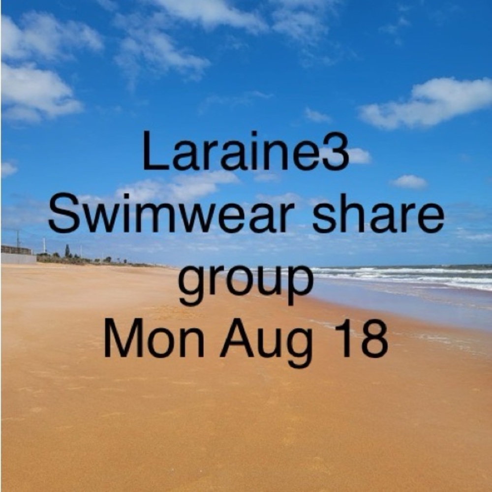Mon Aug 18th swimwear share group